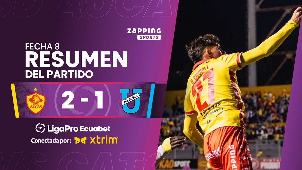 SD Aucas 2 - 1 Universidad Cat&oacute;lica / Fecha 8 / LigaPro Ecuabet conectada por Xtrim