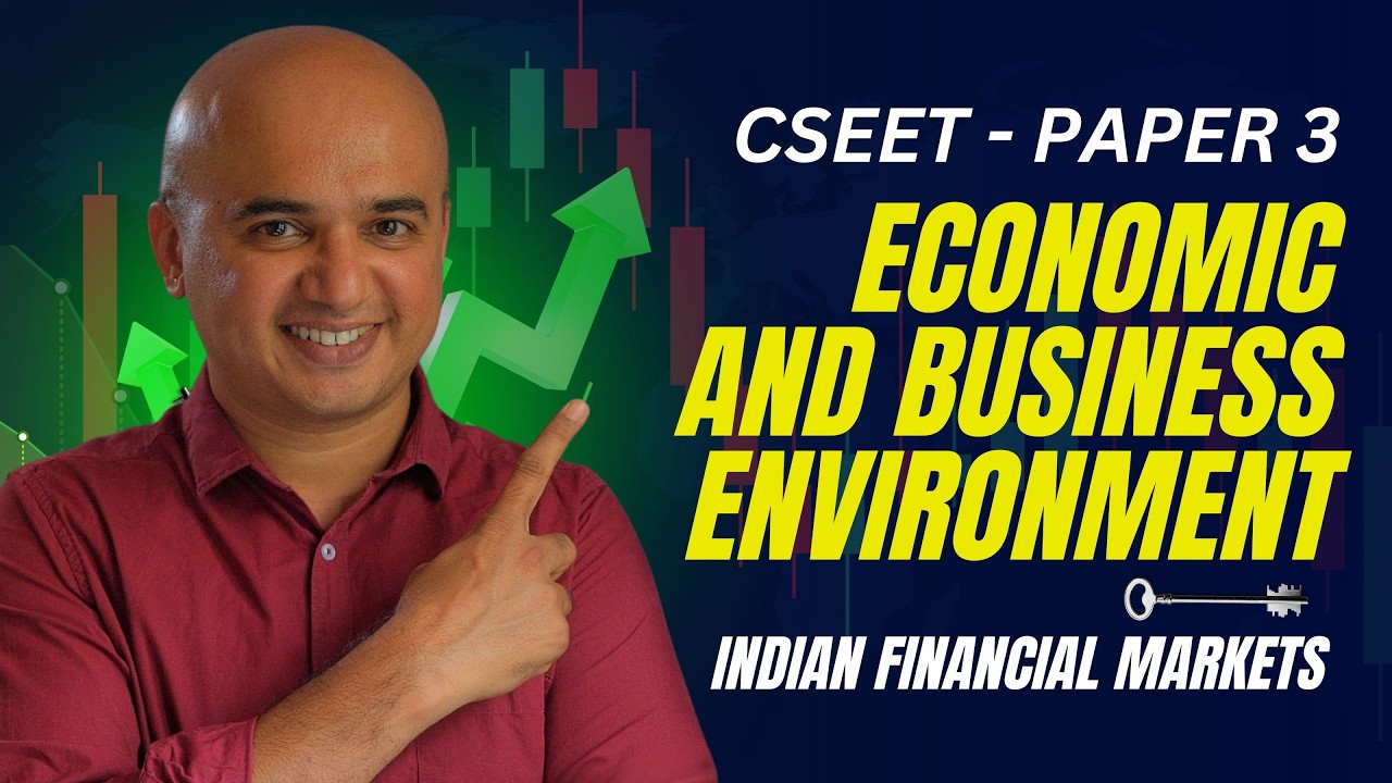 CSEET | June 2026 | Economic and Business Environment | Indian Financial Markets - A | Class 13