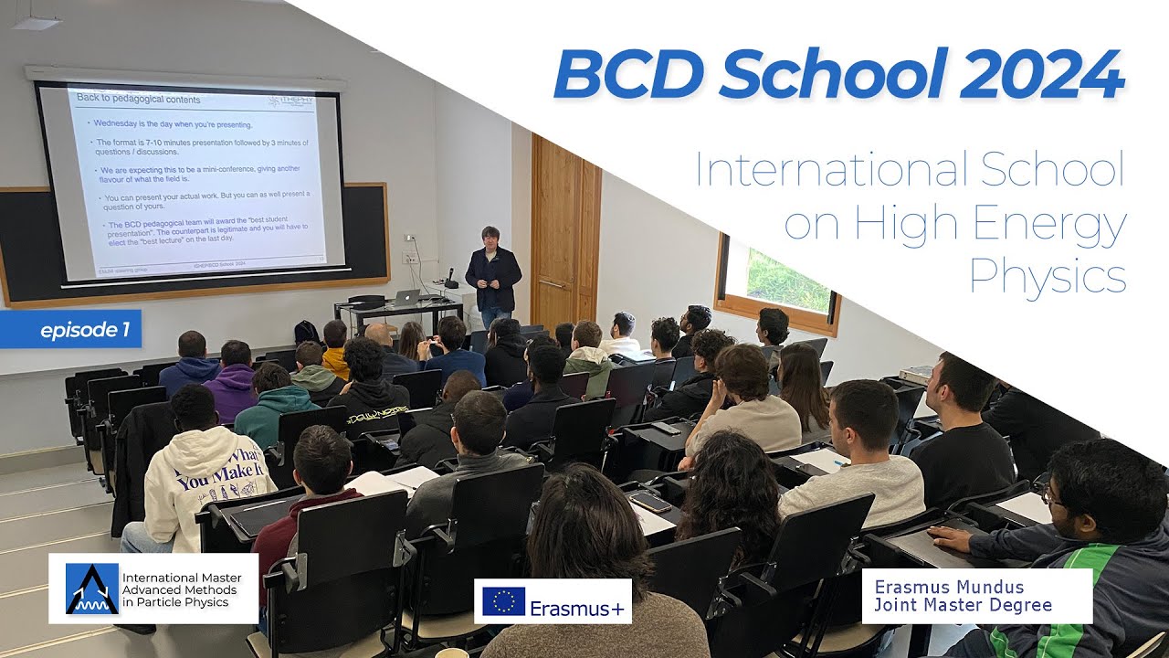 BCD School 2024 | IMAPP International School on #highenergy Physics | episode 1