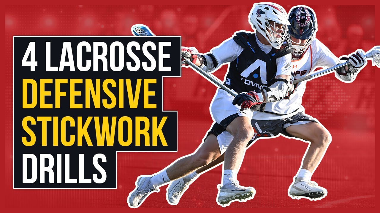 4 Lacrosse Defensive Stickwork Drills