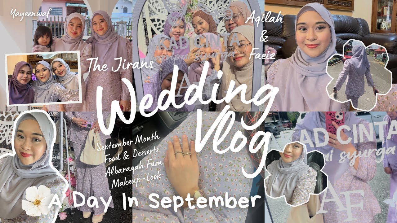 Wedding Vlog | A Day In ; September Diaries #liferecently #vlogs #family #bestfriend  #happiness