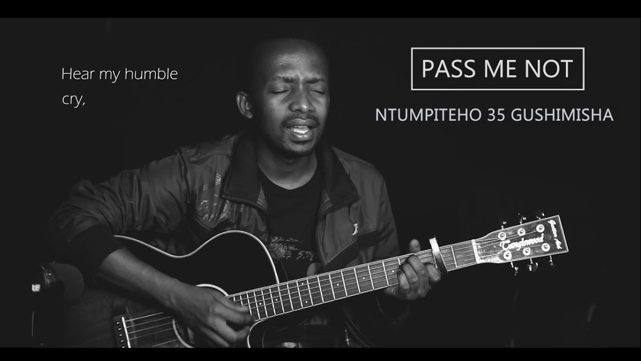 Pass me not (Ntumpiteho mukiza we 35 gushimisha) Acoustic cover