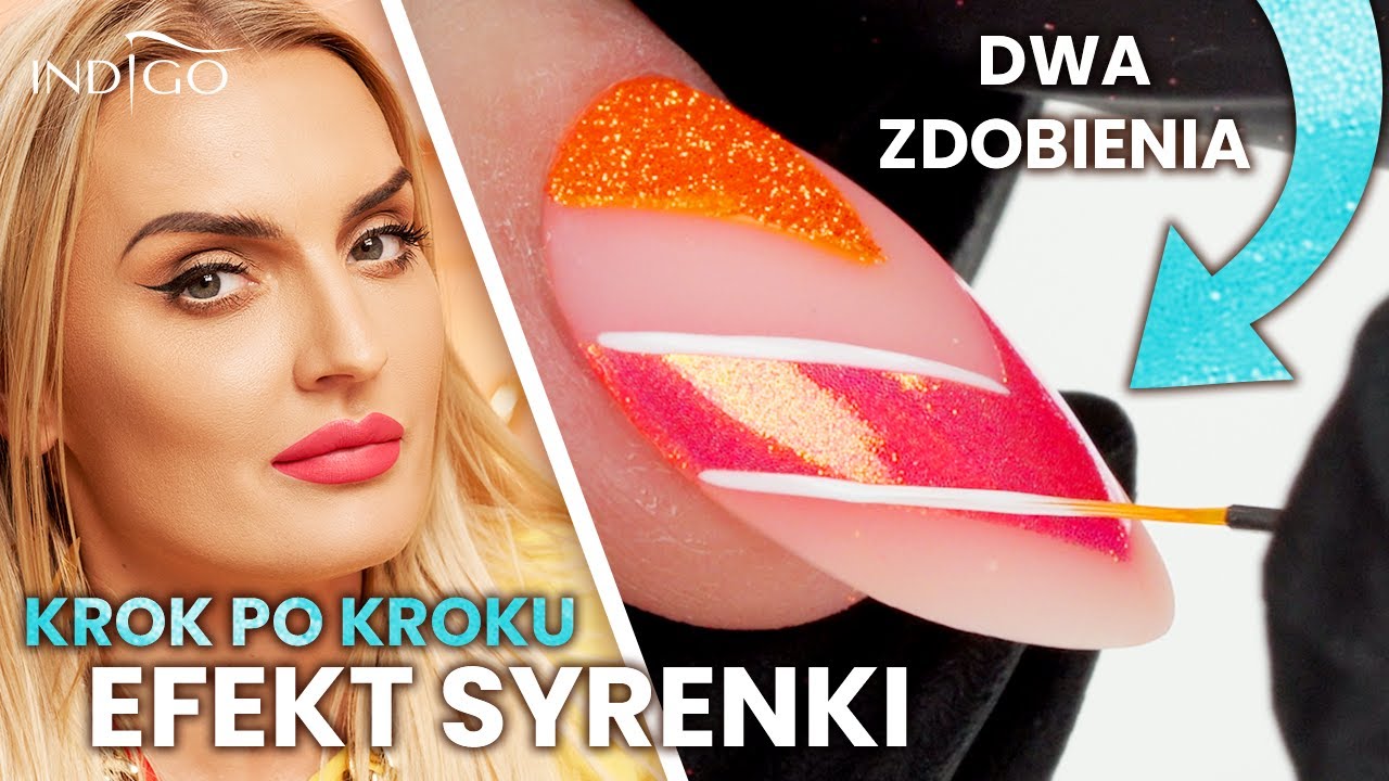 Efekt Syrenki krok po kroku! 2 zdobienia – jak zrobić, by Syrenka wyglądała idealnie? | Indigo Nails