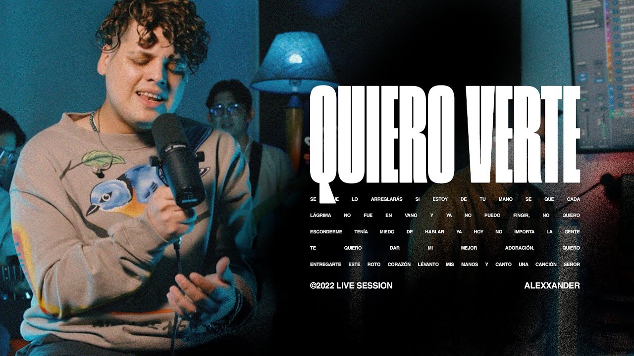 Alexxander - Quiero Verte (Live Session)