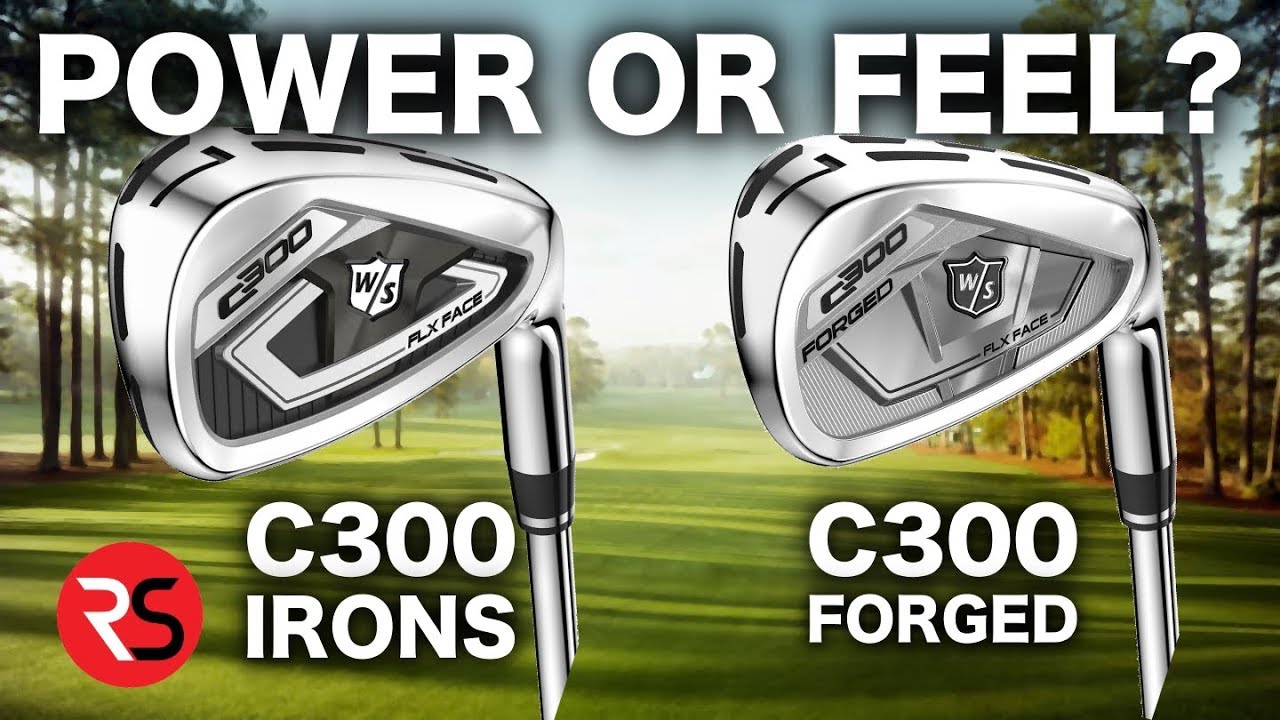 POWER OR FEEL? WILSON C300 & C300 FORGED IRONS REVIEW