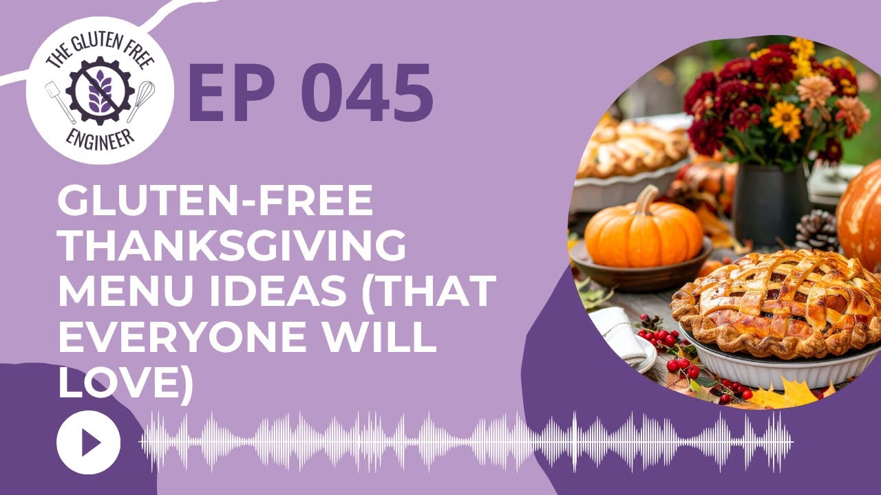 Gluten-Free Thanksgiving Menu Ideas (That Everyone Will Love)