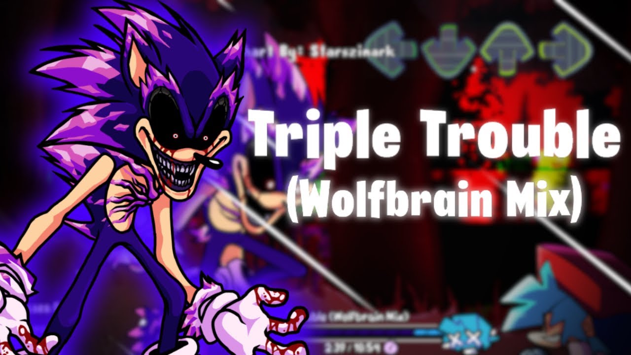 Triple Trouble (Wolfbrain Mix) But Charted (New Years Special)