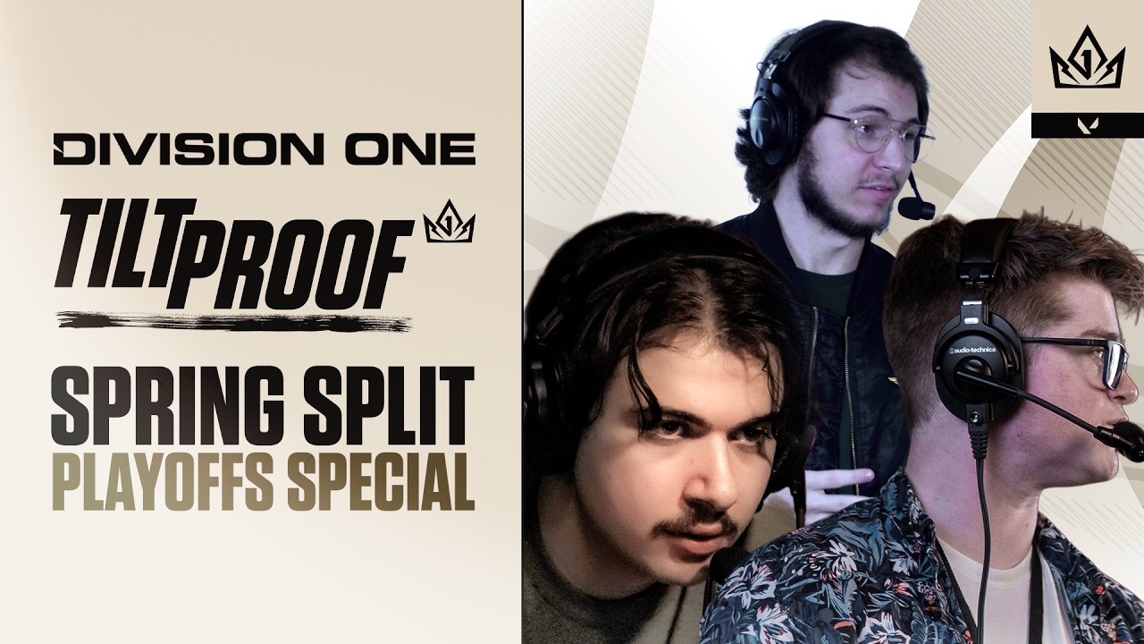 Tilt Proof Valorant - Spring Playoffs Special