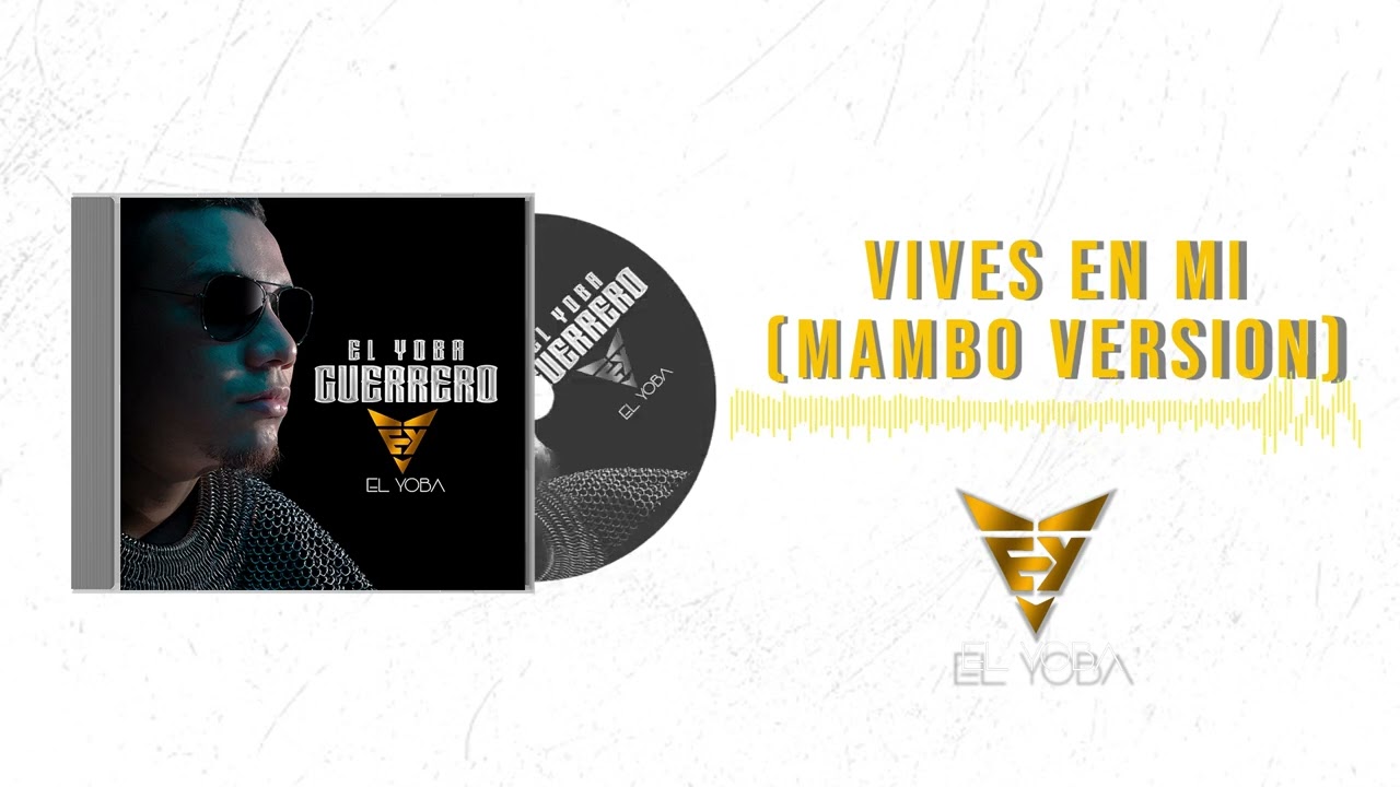 EL YOBA - VIVES EN MI