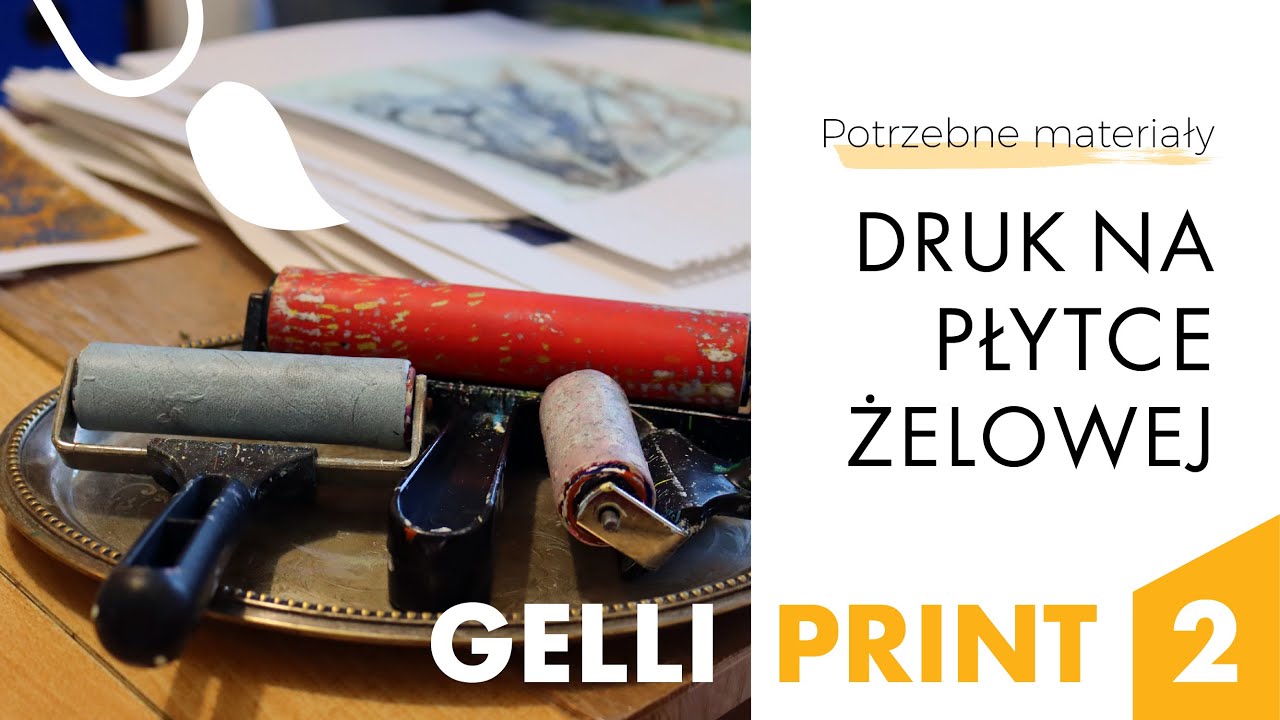 Jaki papier, jakie farby i wałki do druku Gelli? Co trzeba mieć na początek? / lekcja 2 / Materiały