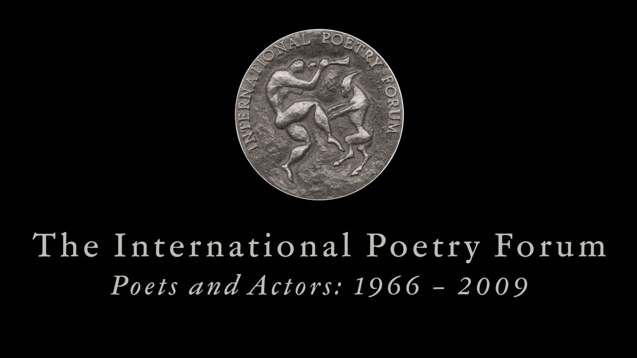 History of the International Poetry Forum: 1966&ndash;2009
