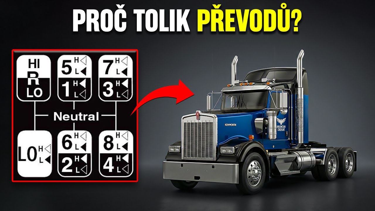 Proč nákladní auto potřebuje tolik převodů, aby fungovalo?