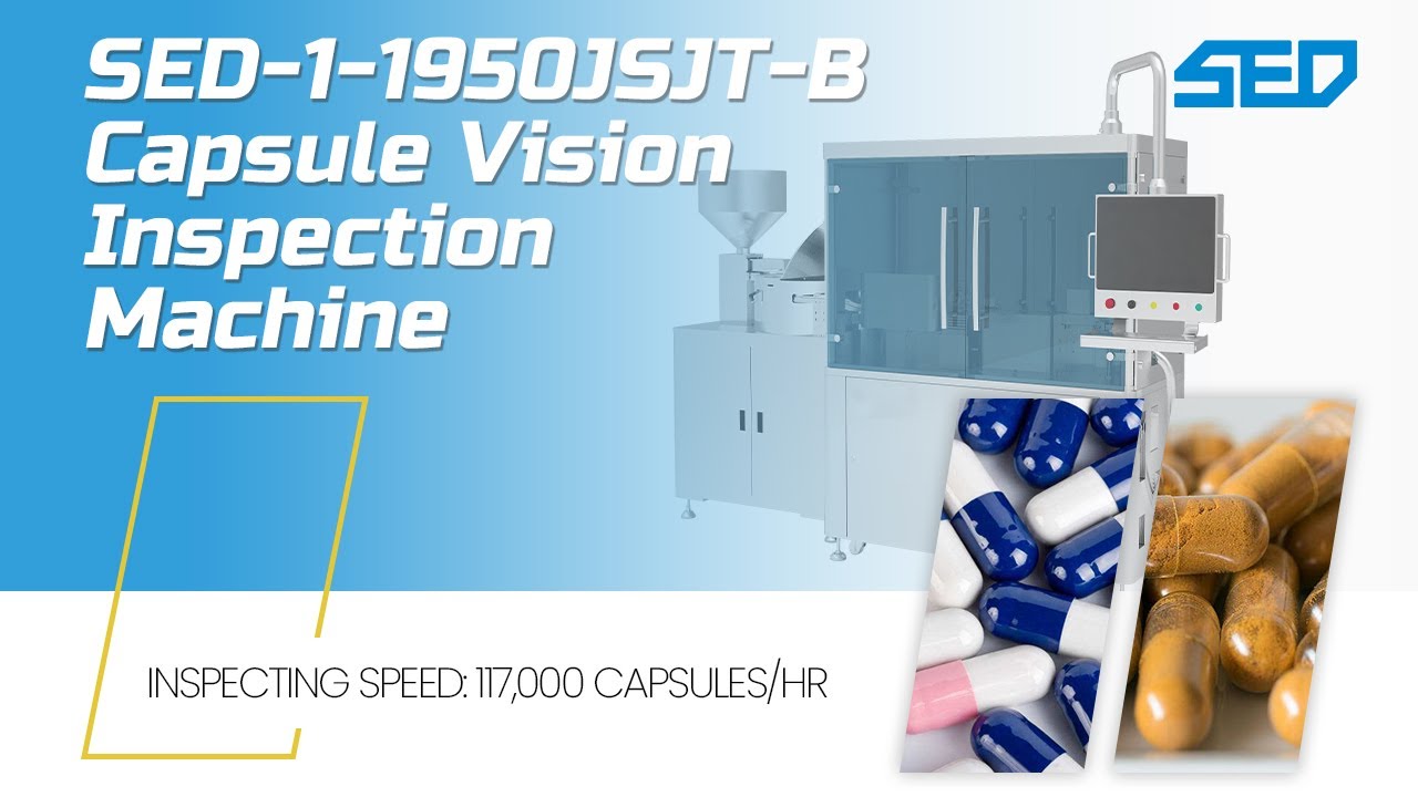 Capsule Vision Inspection Machine SED-1-1950JSJT-B  (SED PHARMA)