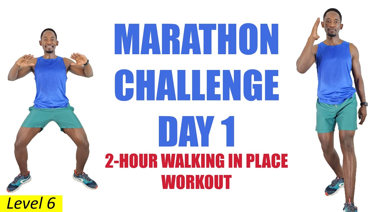 MARATHON CHALLENGE DAY 1: 2-Hour Walking In Place Workout for Weight Loss and Endurance