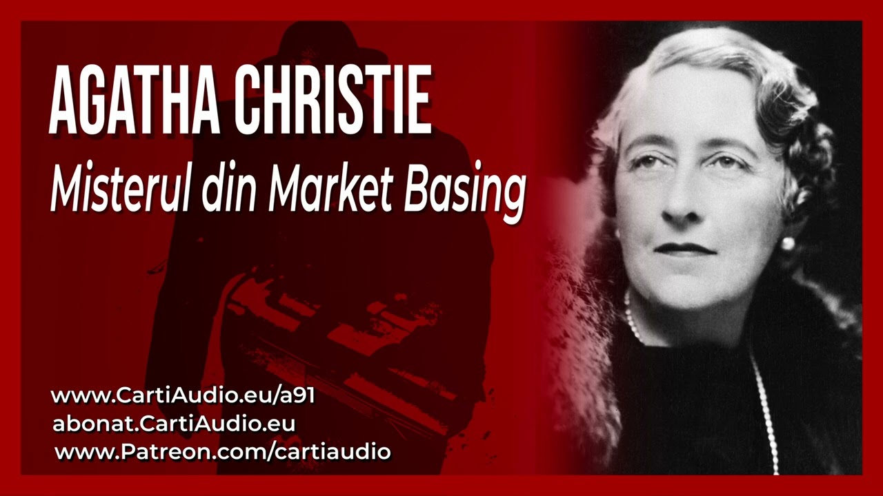 Agatha Christie - Misterul din Market Basing #misterul #market #basing #agathachristie #poirot