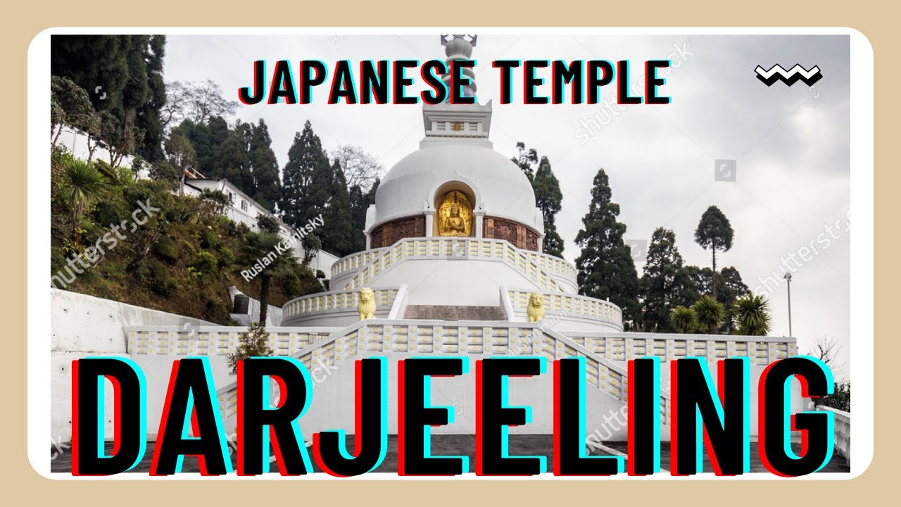 Japanese Temple In Darjeeling | Darjeeling Travel Vlog | StyleRugVlogs