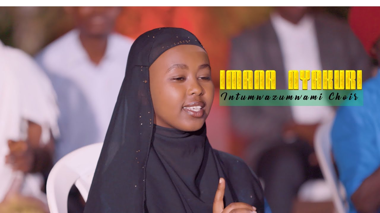 IMANA NYAKURI Official Video By INTUMWA Z'UMWAMI Choir Ndera SDA