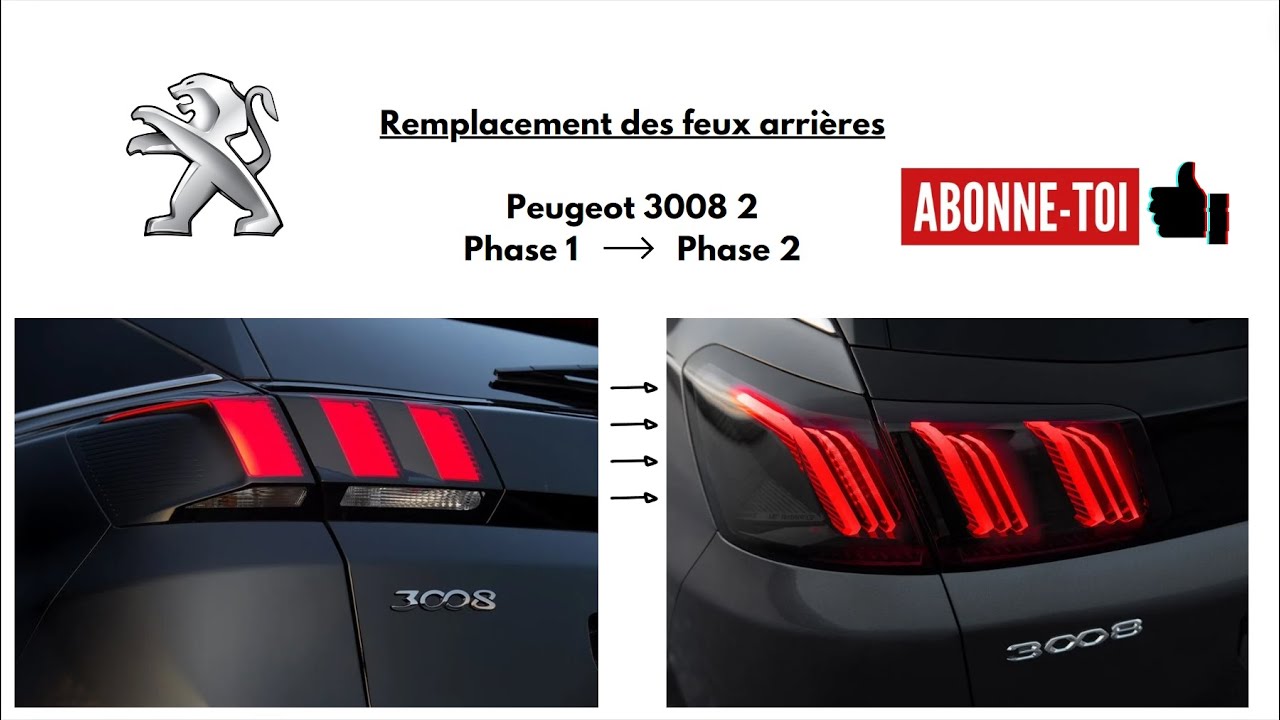 Remplacement feux - Peugeot 3008 2 Phase 1 vers Phase 2