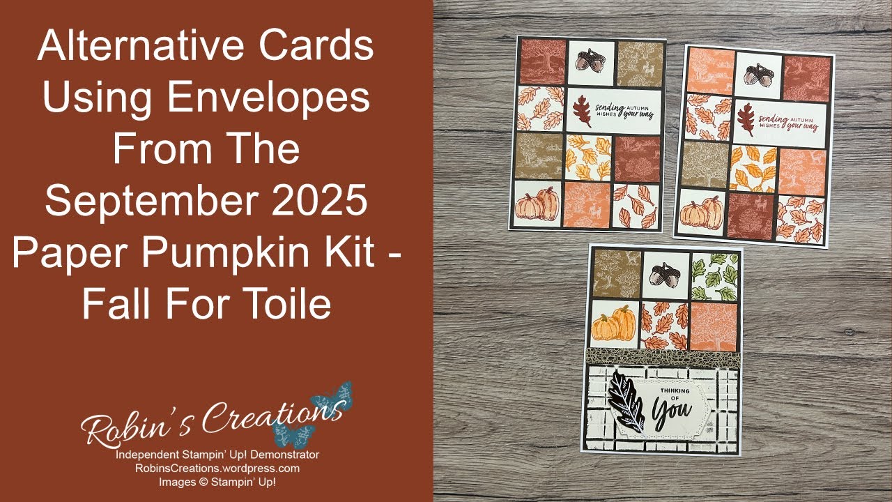 3 альтернативные открытки: конверты из набора «Paper Pumpkin Kit» за сентябрь 2025 года. Fall For...
