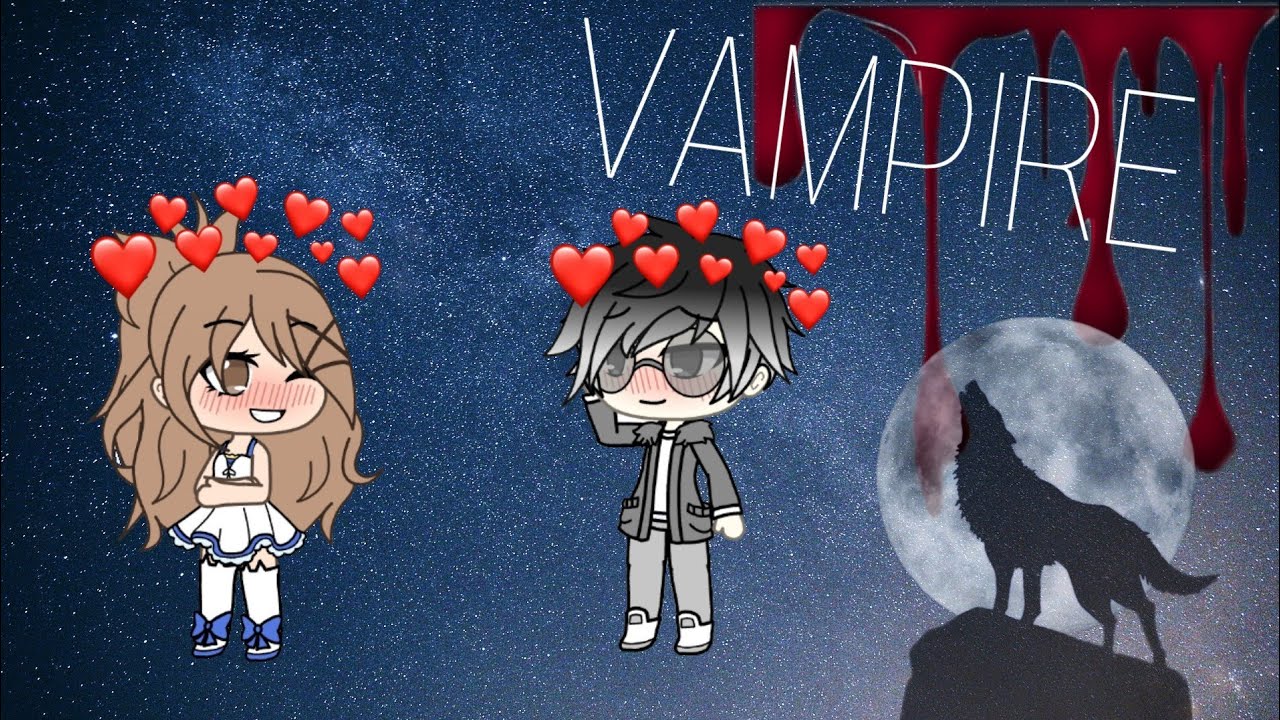 VAMPIRE ❤{épisode 1 saison 1} Série gacha life