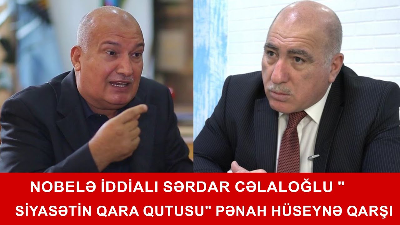 &Ouml;l&uuml; siyasi m&uuml;hit: kimdir g&uuml;nahkar? Sərdar Cəlaloğlu - Pənah H&uuml;seyn CANLI DEBAT