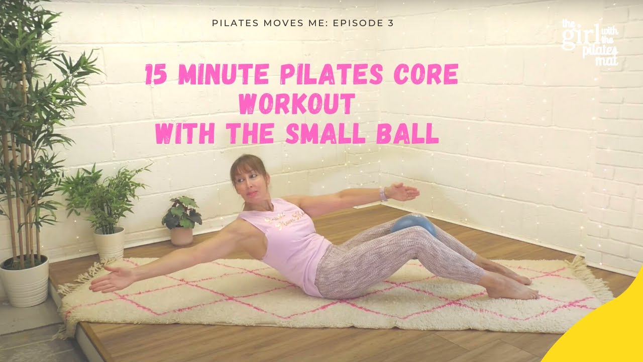 Pilates Mini Ball Workout | 15 Min Core Pilates with Mini Ball