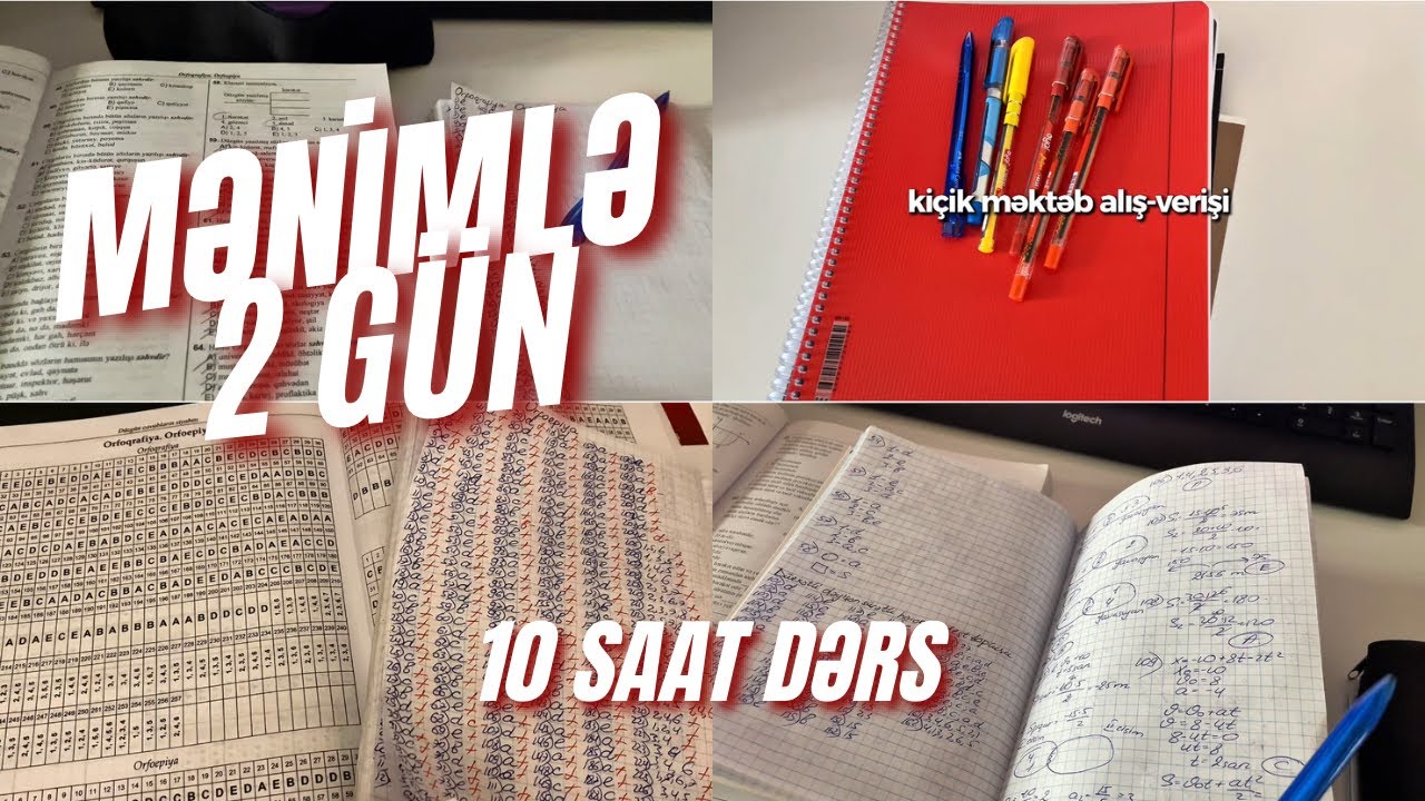 istəməsən də, davam et🌱 2 Gün, 10 Saat Dərs 💪📚 Study Vlog | 11-ci Sinif Dərs Rutini
