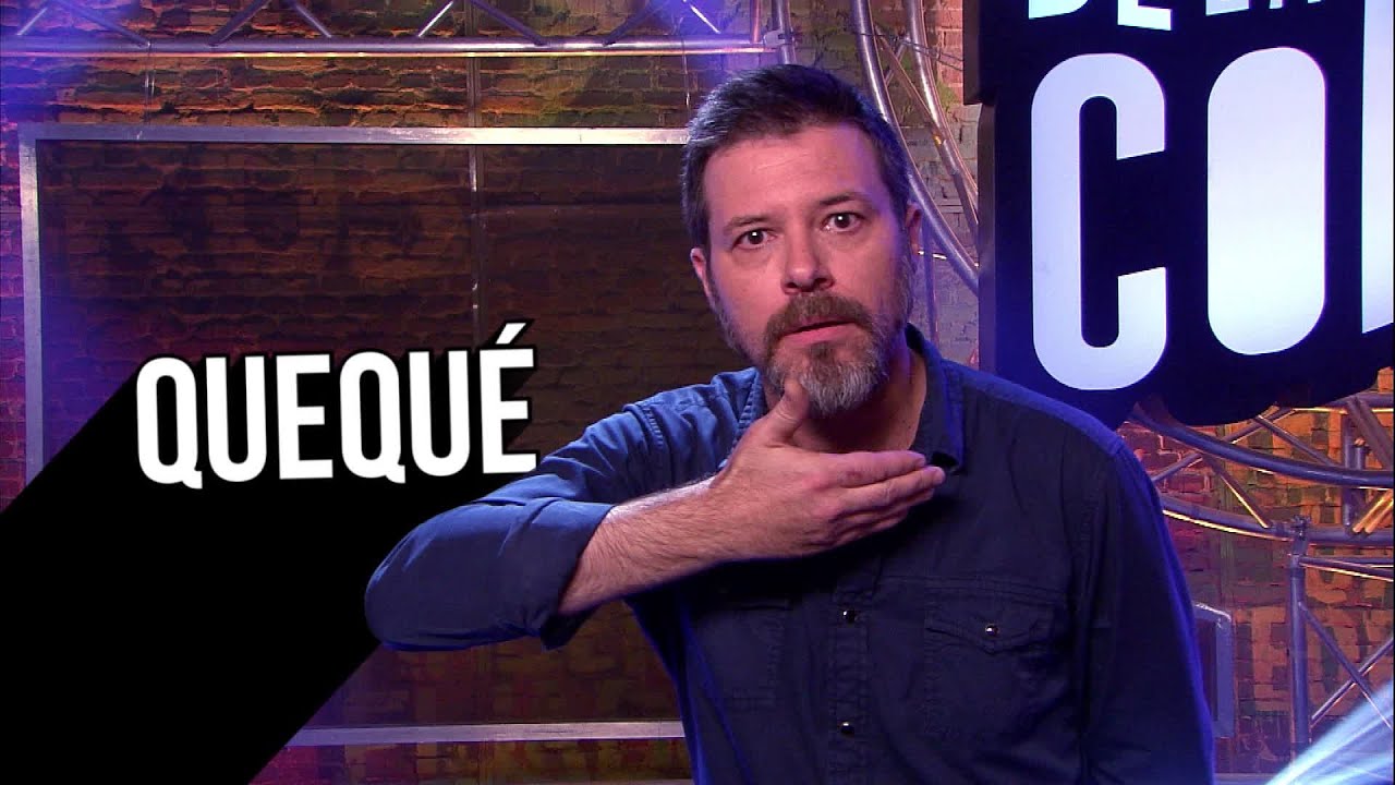 Quequ&eacute;: 