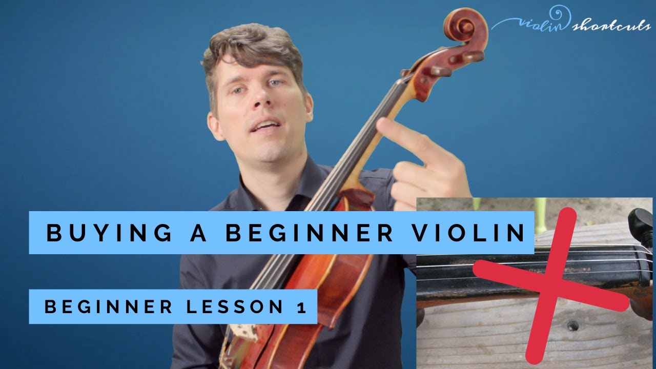 Buying A Beginner Violin - Beginner Lesson 1 - What to look out for