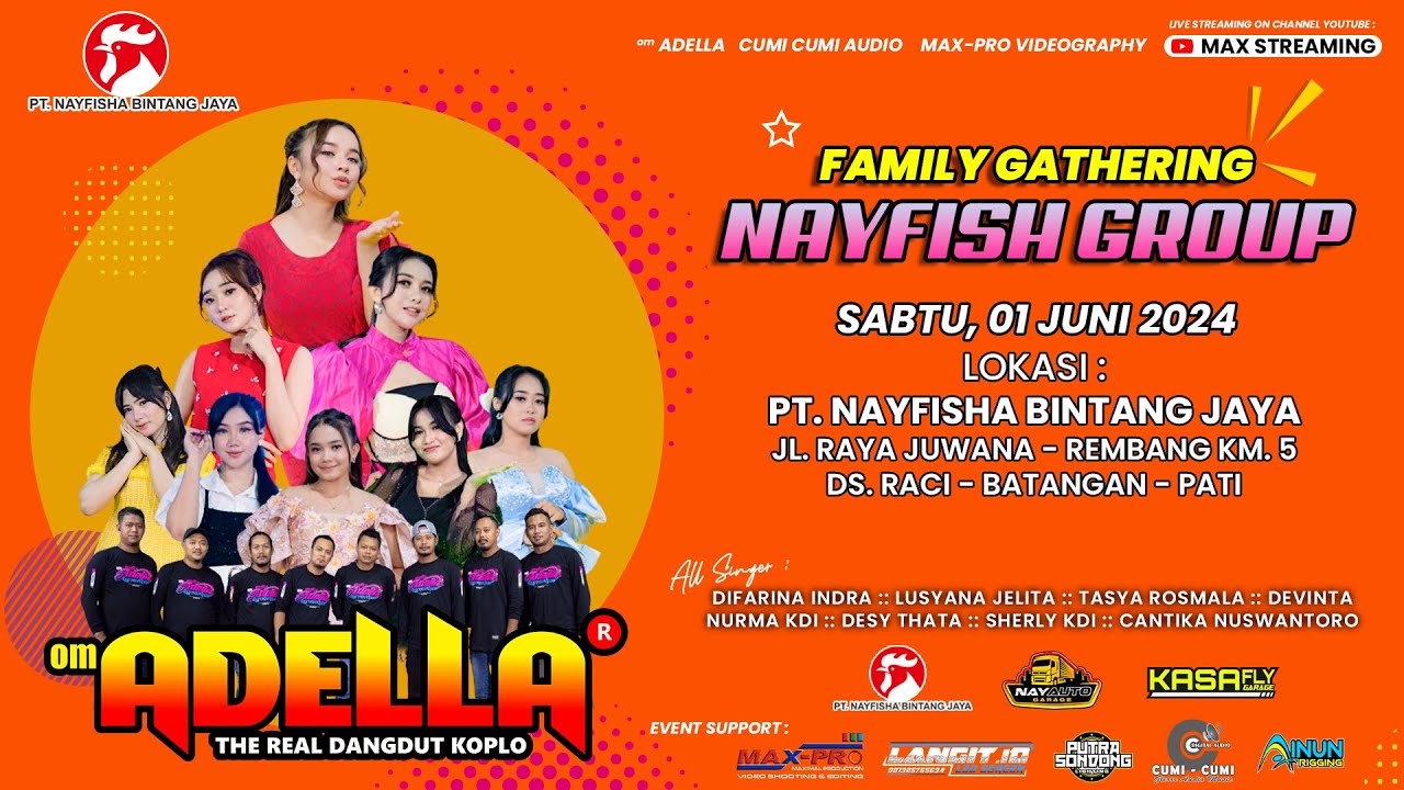 ✅  LIVE STREAMING OM. ADELLA ||  FAMILY GATHERING NAYFISH GRUP 2024