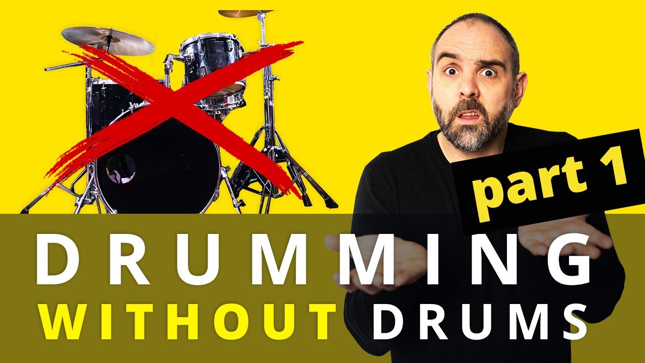 Drumming Without Drums [Part 1]