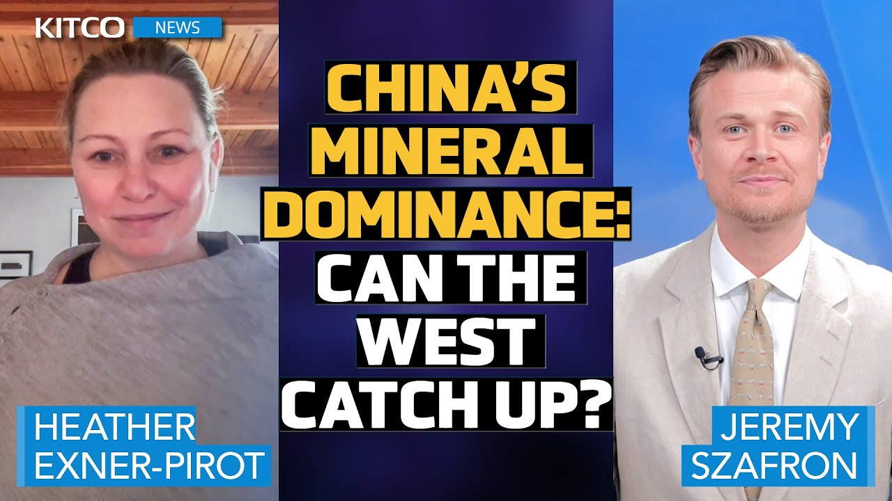 China's Mineral Manipulation Strategy & Dominance Threatens the West - Heather Exner-Pirot