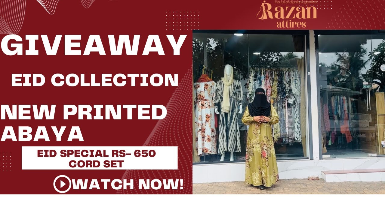 Giveaway എത്തിട്ടോ..ഈദിന്റെ കളക്ഷൻ കൊണ്ട് ഇതാ Razan attires