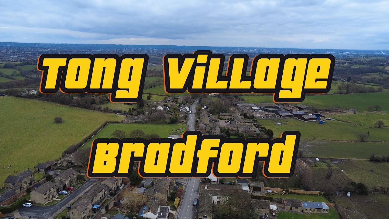 Tong Village Bradford and St James