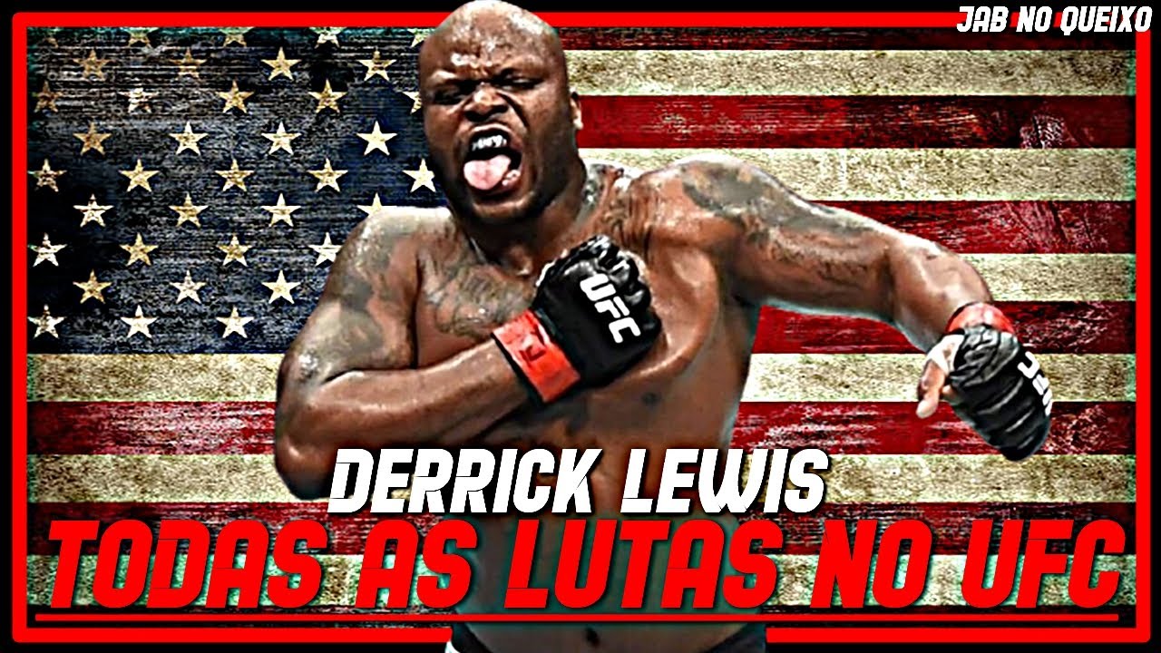 Derrick Lewis TODAS As Lutas No UFC/Derrick Lewis ALL Fights In UFC