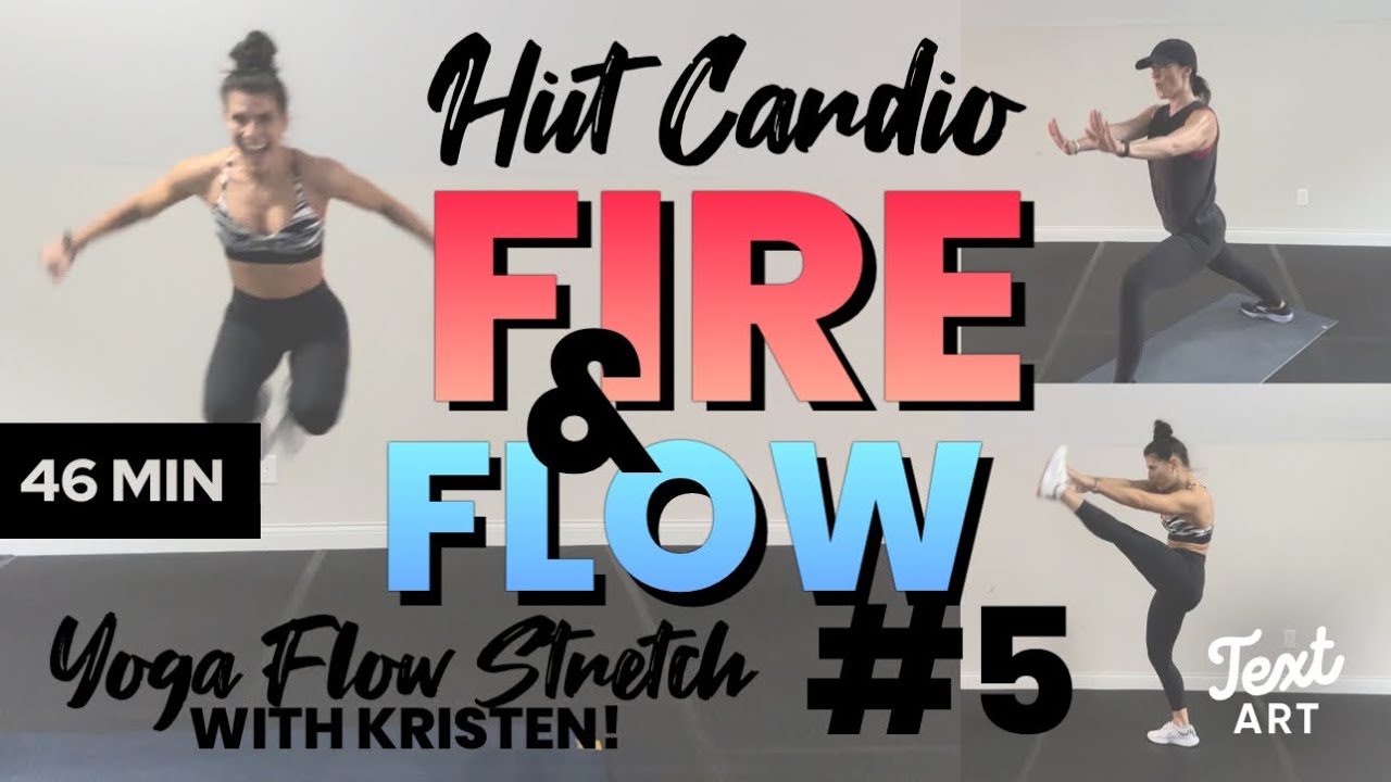 #5 Fire & Flow HIIT Cardio & Extended Stretch Workout Class 46 minutes