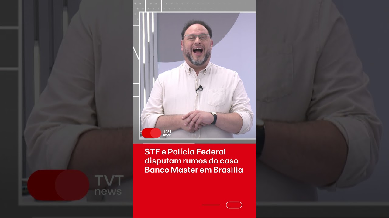 STF e Pol&iacute;cia Federal disputam rumos do caso Banco Master em Bras&iacute;lia