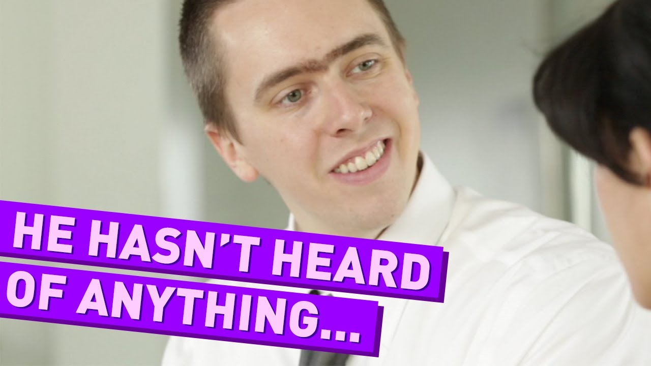 The Guy Who Has Never Seen or Heard of Anything (Hardly Working)
