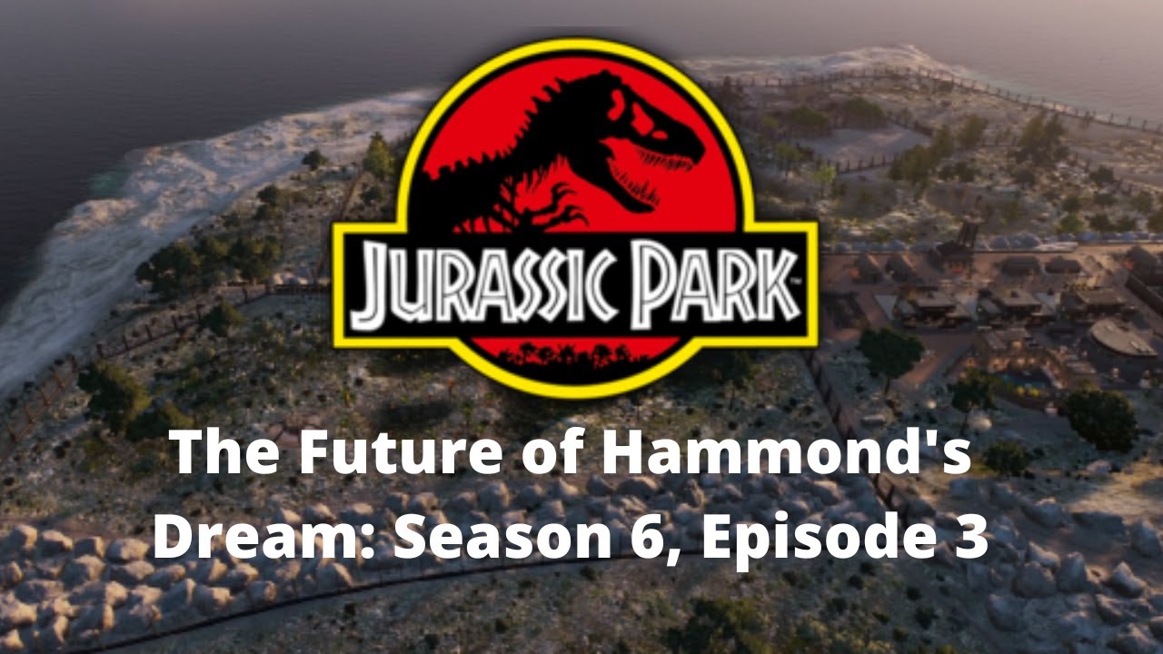 Jurassic Park: The Future of Hammond's Dream - Season 6, Episode 3 | Jurassic World Evolution 2