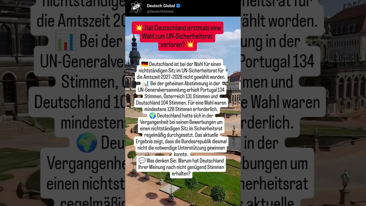 Deutschland scheitert bei der Wahl zum UN-Sicherheitsrat- Warum?#geldpolitik #klimapolitik #deutsch