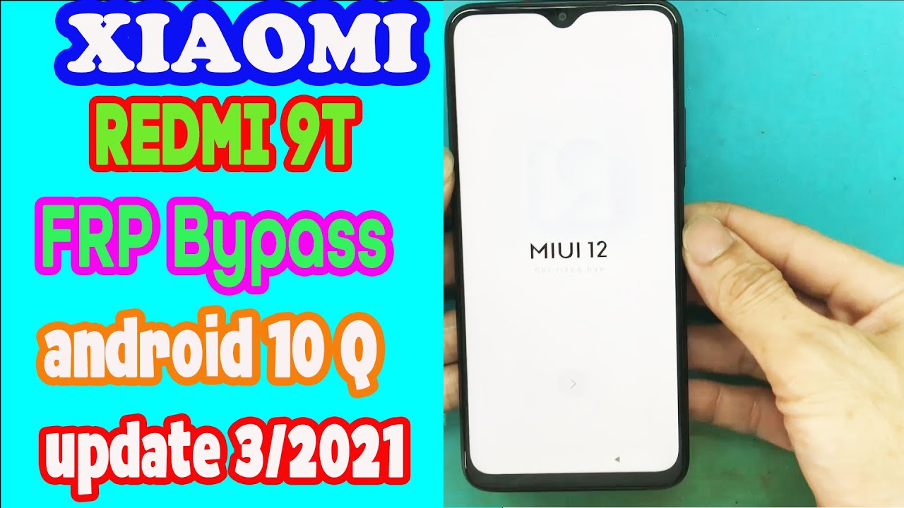 Xiaomi Redmi 9T |  FRP bypass google account android 10Q MIUI 12