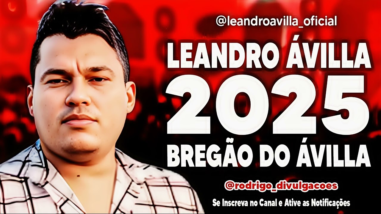 LEANDRO AVILLA 2025 - BREGÃO DO AVILLA - CD 2025