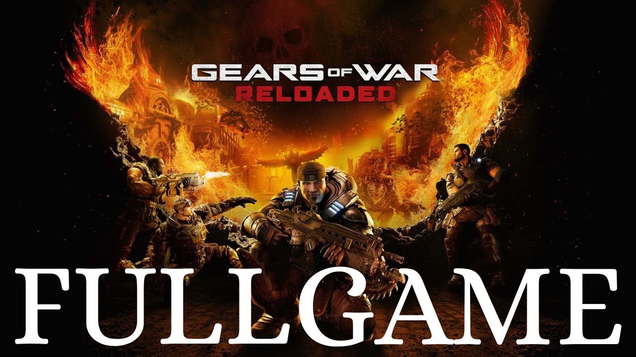 Gears of War (Reloaded) || FULL GAMEPLAY ||