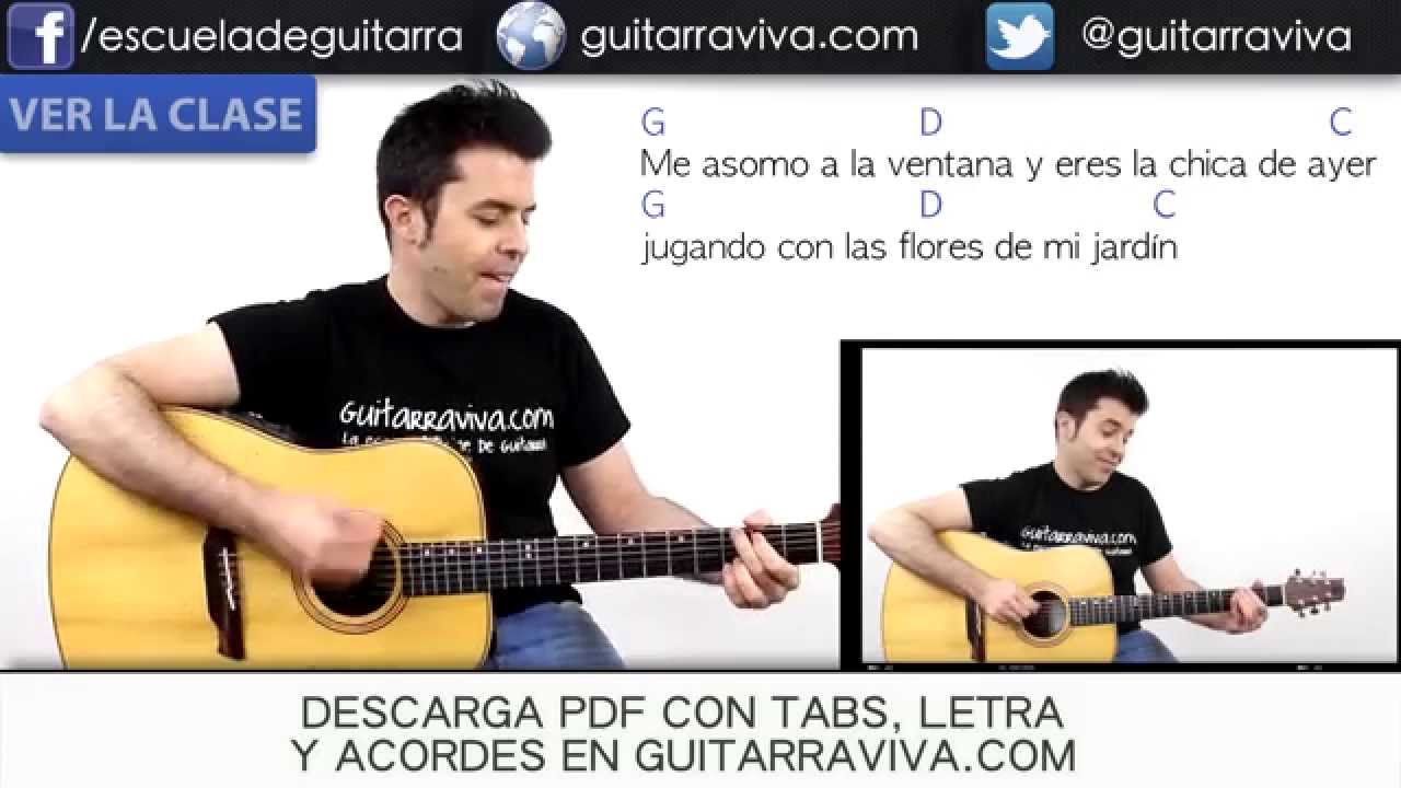 Tocar guitarra Chica de Ayer en guitarra con acordes y ritmo tutorial