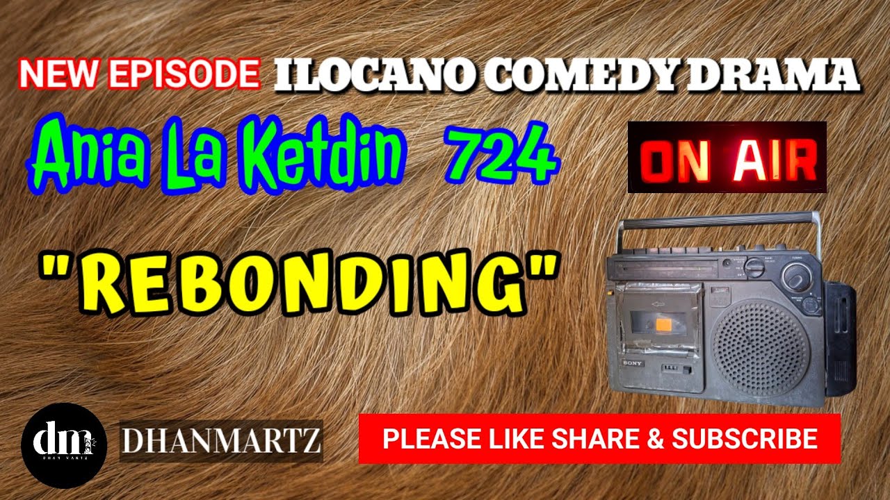 NEW EPISODE | REBONDING | ANIA LA KETDIN 724 | ILOCANO COMEDY DRAMA 