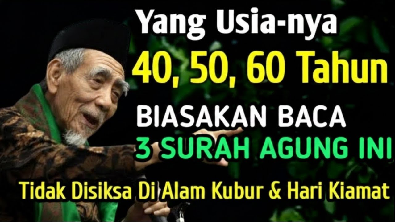 Saat Masuk Usia Tua !! Rutinkan Baca 3 Surah Agung Ini, Bebas Siksa Di Alam Kubur Dan Hari Kiamat