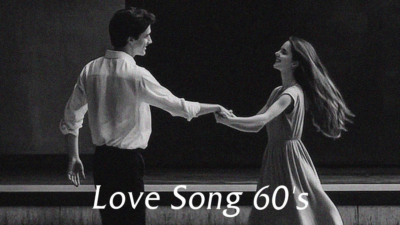 Soul of Love 🎶 The Most Unforgettable 60s Love Ballads – Timeless Vintage Playlist