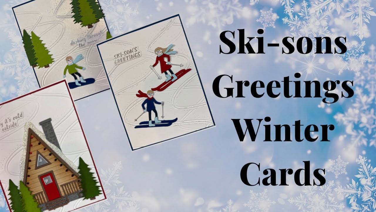 Поздравительные зимние открытки Ski-sons из новой коллекции от Simon Hurley & Spellbinders