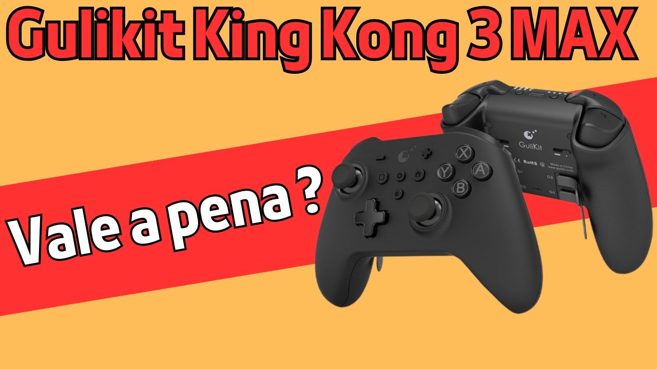 Gulikit King Kong 3 MAX, vale a pena ?