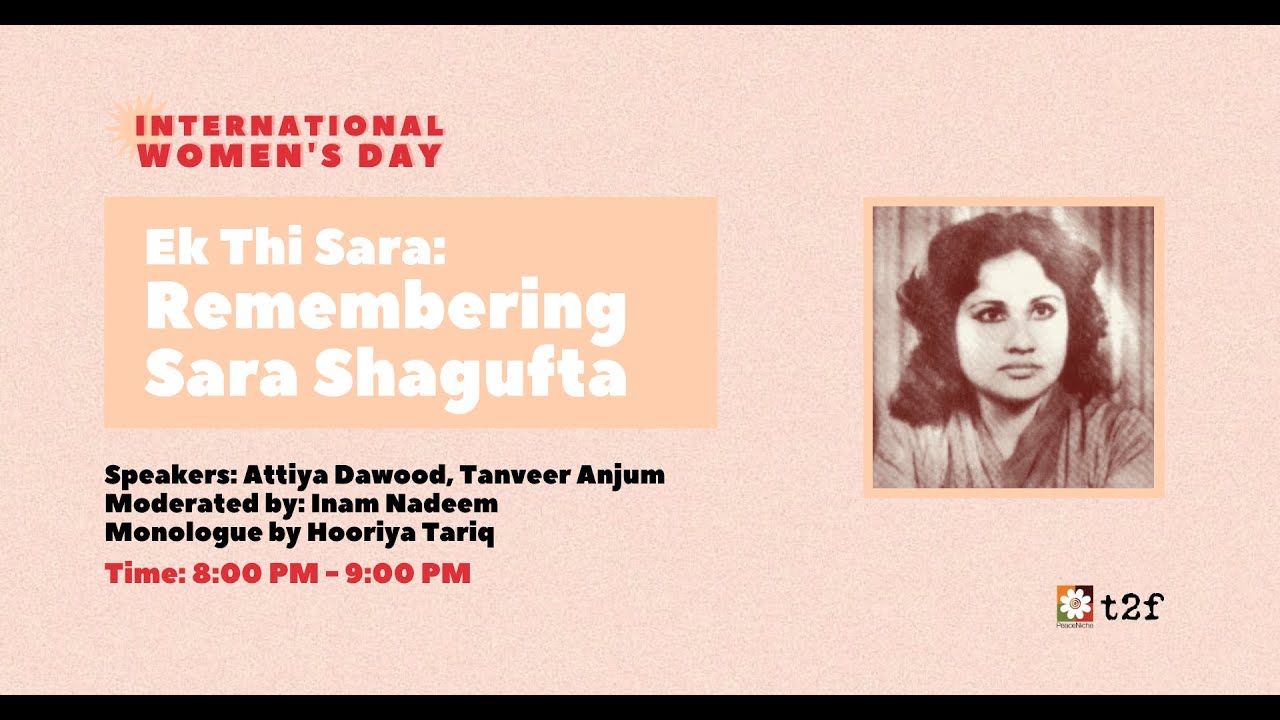 Ek Thi Sara: Remembering Sara Shagufta | International Women's Day at T2F